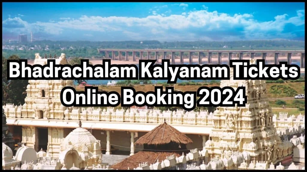 Bhadrachalam Kalyanam Tickets Online Booking 2024