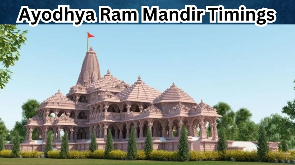 ayodhya Ram mandir timings
