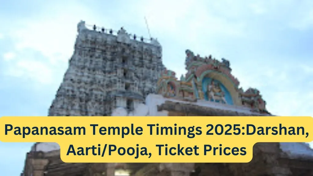 Papanasam Temple Timings 