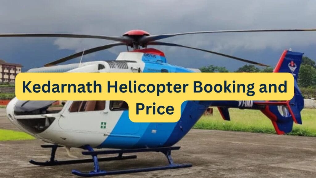 Kedarnath Helicopter Booking