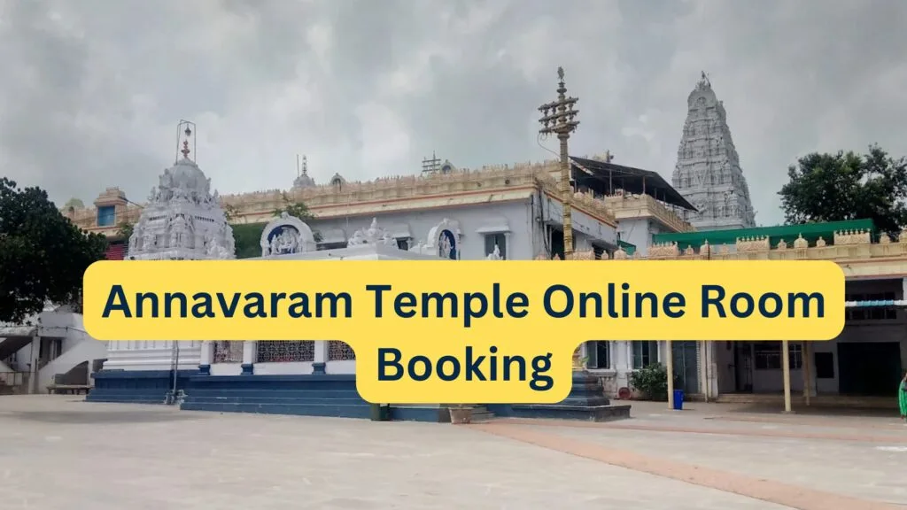 Annavaram Temple Room Booking Online 