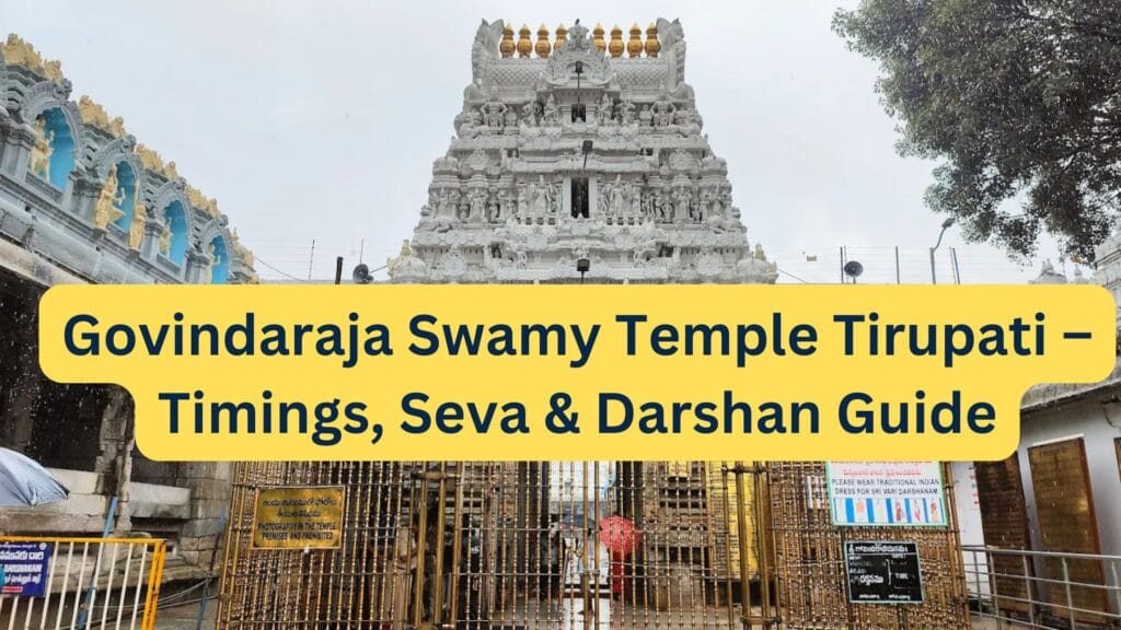 Govindaraja Swamy Temple Tirupati – Timings