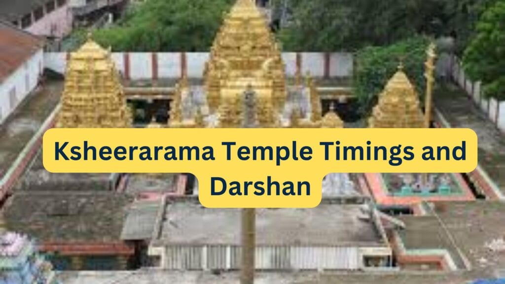 Ksheerarama Temple darshan